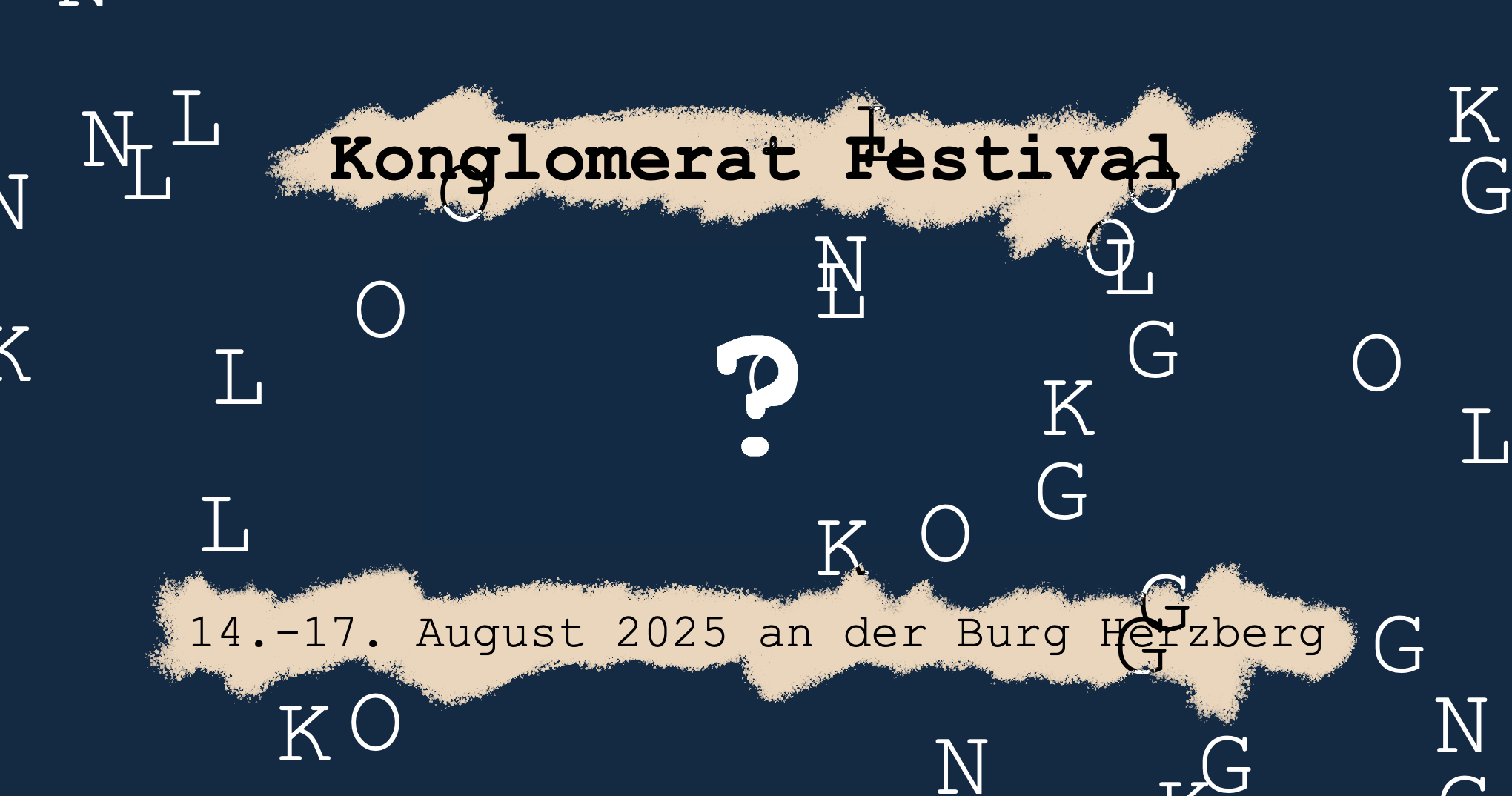 Ankündigung für das Konglomerat Festival, das vom 14. - 17. August 2025 an der Burg Herzberg, nördlich von Frankfurt, stattfindet. Wir werden am Samstag, 16. August 2025 auftreten.