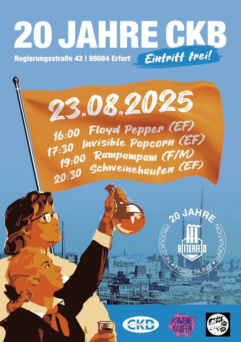 Flyer für das Konzert am 23.08.2025 zum 20. Geburtstag des CKB in Erfurt. Neben Schweinehaufen spielen noch Rampampam, Invisible Popcorn und Floyd Pepper.